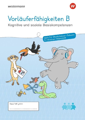 Buchcover und Innenansicht für das Buch: Westermann Unterrichtsmaterialien Grundschule. Vorläuferfähigkeiten B Kognitive und soziale Basiskompetenzen