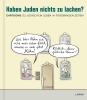 Buchcover und Innenansicht für das Buch: Haben Juden nichts zu lachen?