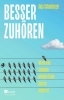 Buchcover und Innenansicht für das Buch: Besser zuhören