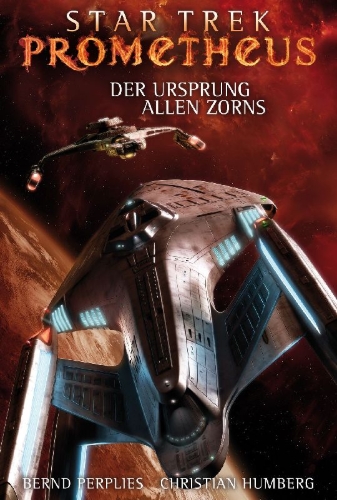 Buchcover und Innenansicht für das Buch: Star Trek - Prometheus 2: Der Ursprung allen Zorns