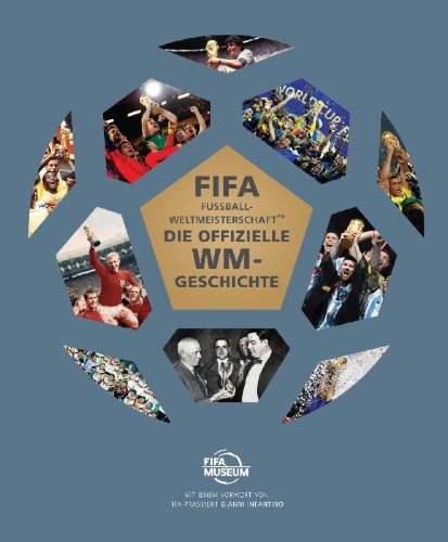 Buchcover und Innenansicht für das Buch: DIE OFFIZIELLE GESCHICHTE DER FIFA FUSSBALL-WELTMEISTERSCHAFT(TM)