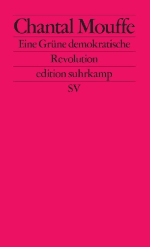 Buchcover und Innenansicht für das Buch: Towards a Green Democratic Revolution. Left Populism and. the Power of Affects