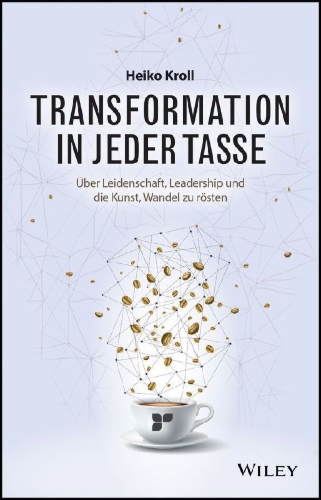 Buchcover und Innenansicht für das Buch: Transformation in jeder Tasse