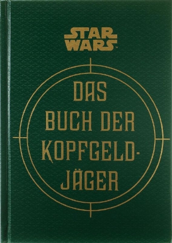 Buchcover und Innenansicht für das Buch: Star Wars: The Bounty Hunter Code: From the Files of Boba Fett
