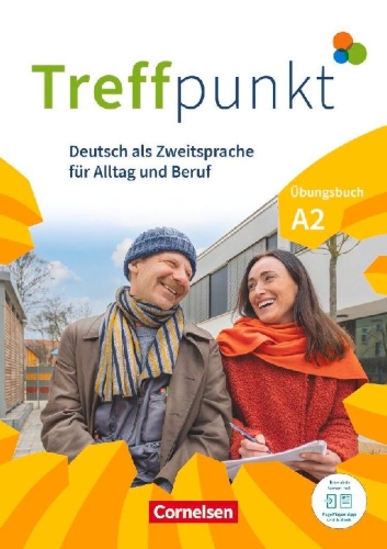 Buchcover und Innenansicht für das Buch: Treffpunkt. Deutsch als Zweitsprache in Alltag & Beruf A2. Gesamtband - Übungsbuch