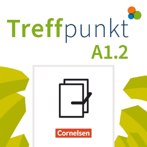 Buchcover und Innenansicht für das Buch: Treffpunkt. Deutsch als Zweitsprache in Alltag & Beruf A1. Teilband 02 - Kursbuch und Übungsbuch