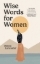 Buchcover und Innenansicht für das Buch: Wise Words for Women