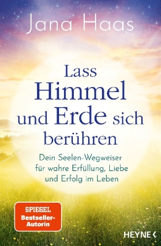Buchcover und Innenansicht für das Buch: Lass Himmel und Erde sich berühren