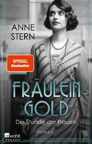 Buchcover und Innenansicht für das Buch: Fräulein Gold: Die Stunde der Frauen
