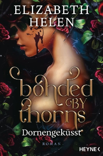 Buchcover und Innenansicht für das Buch: Bonded by Thorns - Beasts of the Briar Book 1