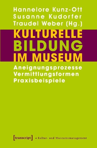 Buchcover und Innenansicht für das Buch: Kulturelle Bildung im Museum