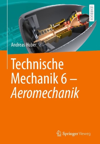 Buchcover und Innenansicht für das Buch: Technische Mechanik 6 - Aeromechanik