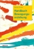 Buchcover und Innenansicht für das Buch: Handbuch Bewegungserziehung