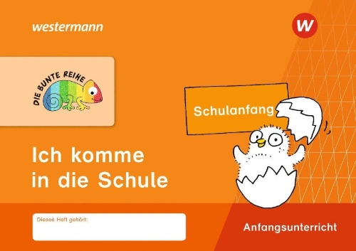 Buchcover und Innenansicht für das Buch: DIE BUNTE REIHE - Deutsch. Ich komme in die Schule