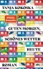 Buchcover und Innenansicht für das Buch: Guten Morgen, schönes Wetter heute