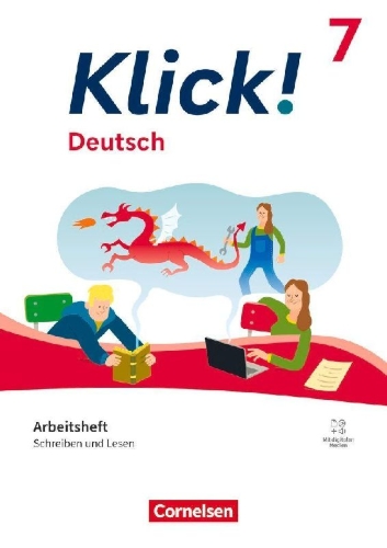 Buchcover und Innenansicht für das Buch: Klick! Deutsch 7. Schuljahr - Ausgabe ab 2024 - Schreiben und Lesen - Arbeitsheft mit Lösungen und digitalen Medien