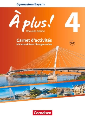 Buchcover und Innenansicht für das Buch: À plus ! - Nouvelle édition - Bayern - Band 4 - Carnet d'activités mit interaktiven Übungen auf scook.de
