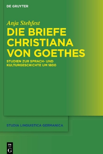 Buchcover und Innenansicht für das Buch: Die Briefe Christiana von Goethes