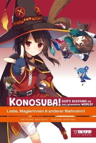 Buchcover und Innenansicht für das Buch: Konosuba! God's Blessing On This Wonderful World! Light Novel 02