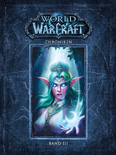 Buchcover und Innenansicht für das Buch: World of Warcraft: Chroniken Bd. 3