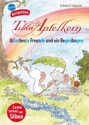 Buchcover und Innenansicht für das Buch: Tilda Apfelkern. Allerbeste Freunde und ein Regenbogen