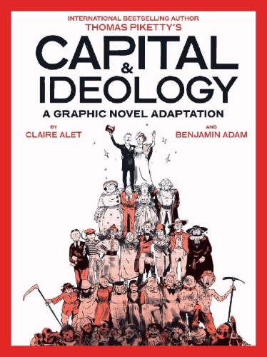 Buchcover und Innenansicht für das Buch: Capital & Ideology: A Graphic Novel Adaptation