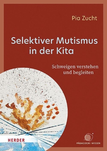 Buchcover und Innenansicht für das Buch: Selektiver Mutismus in der Kita
