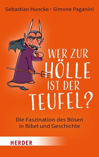 Buchcover und Innenansicht für das Buch: Wer zur Hölle ist der Teufel?