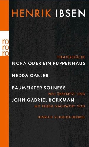 Buchcover und Innenansicht für das Buch: Nora oder Ein Puppenhaus. Hedda Gabler. Baumeister Solness. John Gabriel Borkman