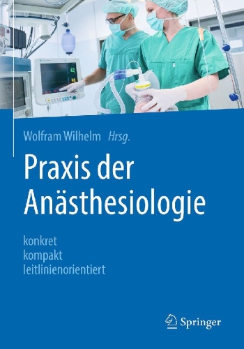 Buchcover und Innenansicht für das Buch: Praxis der Anästhesiologie