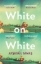 Buchcover und Innenansicht für das Buch: White on White