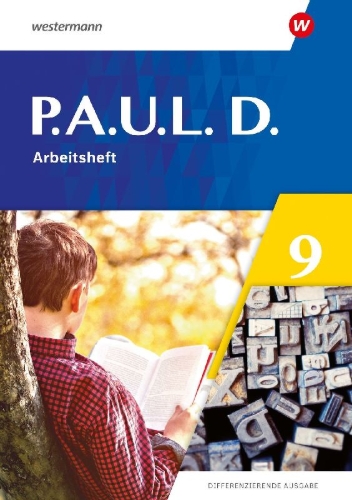 Buchcover und Innenansicht für das Buch: P.A.U.L. D. (Paul) 9. Arbeitsheft. Differenzierende Ausgabe
