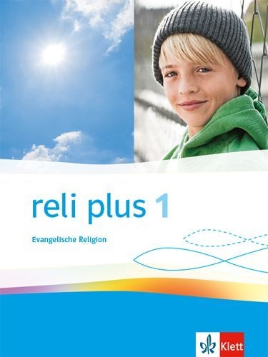 Buchcover und Innenansicht für das Buch: reli plus 1. Allgemeine Ausgabe. Schulbuch Klasse 5/6