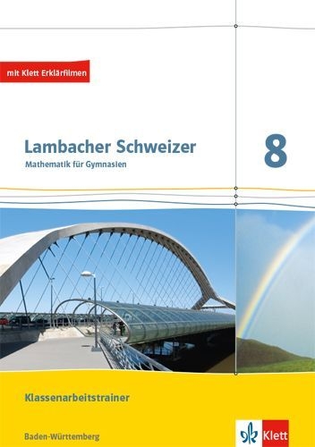 Buchcover und Innenansicht für das Buch: Lambacher Schweizer Mathematik 8. Ausgabe Baden-Württemberg. Klassenarbeitstrainer. Schülerheft mit Lösungen Klasse 8
