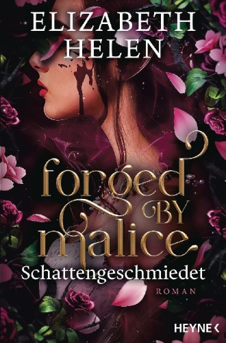 Buchcover und Innenansicht für das Buch: Forged by Malice - Beasts of the Briar Book 3