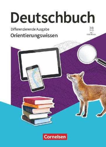 Buchcover und Innenansicht für das Buch: Deutschbuch 5.-10. Schuljahr - Differenzierende Ausgabe 2020 - Orientierungswissen - Schulbuch mit Erklärfilmen