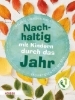 Buchcover und Innenansicht für das Buch: Nachhaltig mit Kindern durch das Jahr