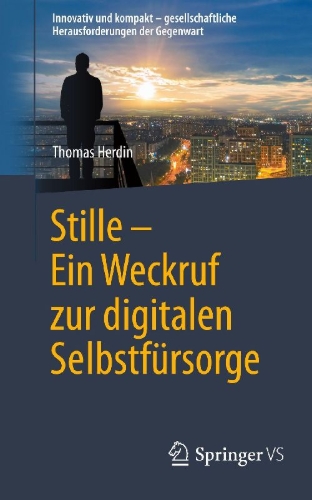 Buchcover und Innenansicht für das Buch: Stille - Ein Weckruf zur digitalen Selbstfürsorge