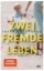 Buchcover und Innenansicht für das Buch: Zwei fremde Leben