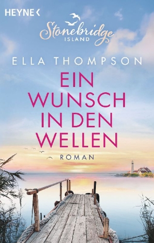 Buchcover und Innenansicht für das Buch: Ein Wunsch in den Wellen - Stonebridge Island 1