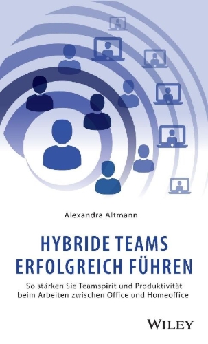 Buchcover und Innenansicht für das Buch: Hybride Teams erfolgreich führen