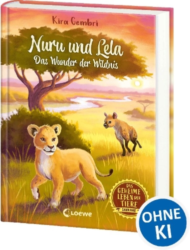 Buchcover und Innenansicht für das Buch: Das geheime Leben der Tiere (Savanne) - Nuru und Lela - Das Wunder der Wildnis