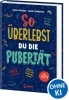 Buchcover und Innenansicht für das Buch: Puberty Is Gross But Also Really Awesome