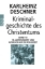 Buchcover und Innenansicht für das Buch: Kriminalgeschichte des Christentums Band 10