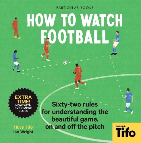 Buchcover und Innenansicht für das Buch: How To Watch Football