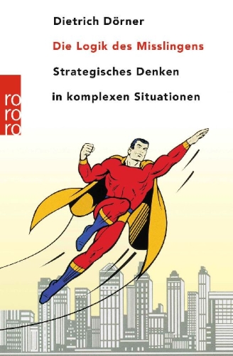 Buchcover und Innenansicht für das Buch: Die Logik des Mißlingens