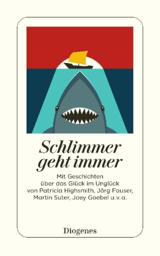 Buchcover und Innenansicht für das Buch: Schlimmer geht immer
