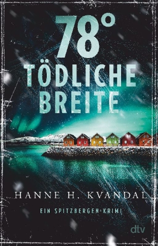 Buchcover und Innenansicht für das Buch: 78° tödliche Breite