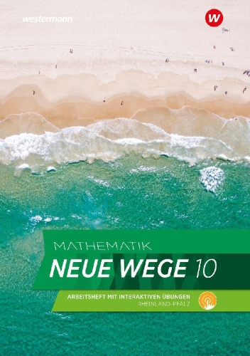 Buchcover und Innenansicht für das Buch: Mathematik Neue Wege SI 10. Arbeitsheft mit Lösungen und Interaktiven Übungen. Für Rheinland-Pfalz