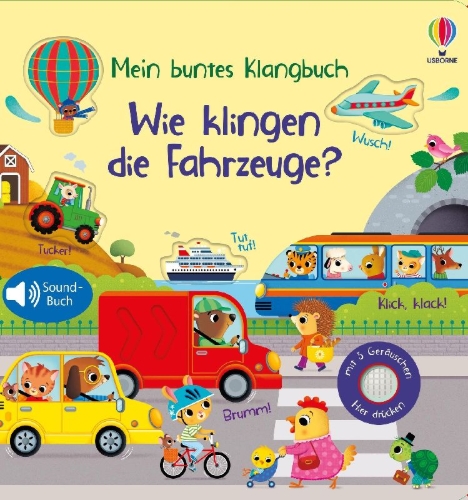 Buchcover und Innenansicht für das Buch: Mein buntes Klangbuch: Wie klingen die Fahrzeuge?
